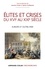 Elites et crises du XVIe au XXIe siècle. Europe et Outre-mer