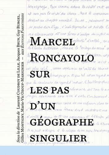 Marcel Roncayolo, sur les pas d’un géographe singulier