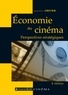 Laurent Creton - Économie du cinéma - Perspectives stratégiques.