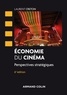 Laurent Creton - Economie du cinéma - Perspectives stratégiques.