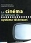 Le Cinema A L'Epreuve Du Systeme Televisuel