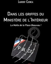 Dans les Griffes du Ministère de l'intérieur