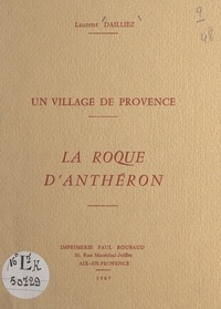 Laurent Dailliez - Un village de Provence, La Roque d'Anthéron.