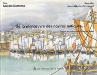 Laurent Damonte et Jean-Marie Gassend - De la manoeuvre des navires antiques.