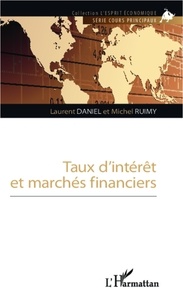 Laurent Daniel et Michel Ruimy - Taux d'intérêt et marchés financiers.