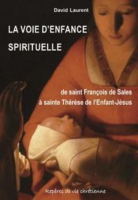 La voie d’enfance spirituelle