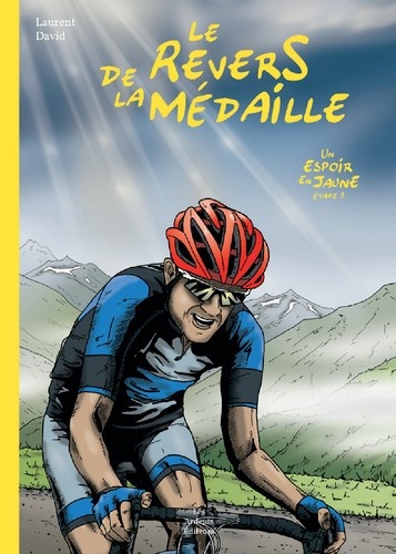 Laurent David - Le revers de la médaille - Un espoir en jaune Etape 5.