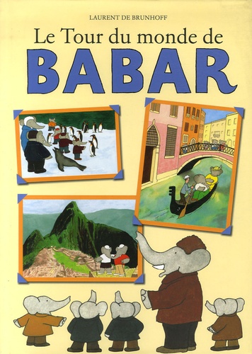 Le  Tour du monde de Babar