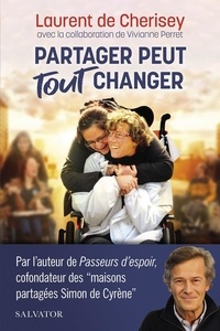 Laurent de Cherisey - Partager peut tout changer.