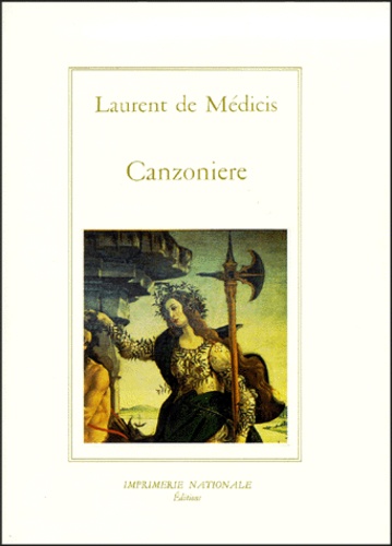 Laurent De Médicis - Canzoniere.