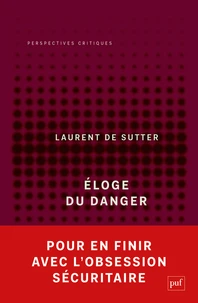 Eloge du danger