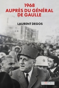 Laurent Degos - 1968 auprès du Général de Gaulle.