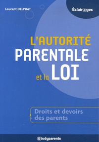 Lautorité parentale et la loi - Comment accompagner la réussite de vos enfants.pdf