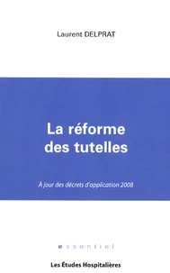 La réforme des tutelles