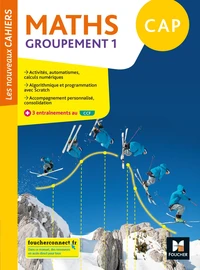 Maths CAP Groupement 1 Les nouveaux cahiers