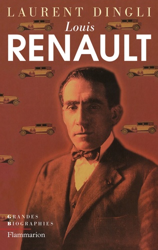 Laurent Dingli - Louis Renault.