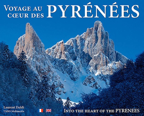 Laurent Doldi - Voyage au coeur des Pyrénées.