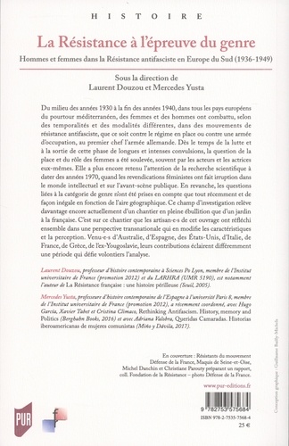 La Résistance à l'épreuve du genre. Hommes et femmes dans la résistance antifasciste en Europe du Sud (1936-1949)