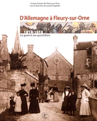 D'Allemagne à Fleury-sur-Orne (1914-1918)