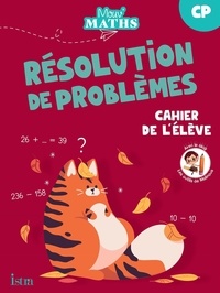 Laurent Duron et Anne-Catherine Peroche - Résolution de problèmes CP - Cahier de l'élève.