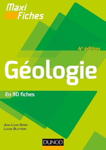 Laurent Emmanuel et Marc de Rafélis Saint Sauveur - Maxi fiches - Géologie - 4e éd..