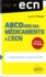 ABCDaire des médicaments à l'ECN. Les 58 médicaments à connaître pour l'ECN