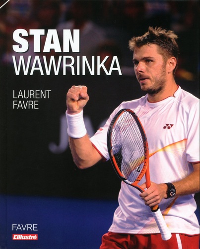 Laurent Favre - Stan Wawrinka.