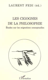 Les cigognes de la philosophie.