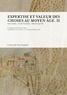 Laurent Feller et Ana Rodriguez - Expertise et valeur des choses au Moyen Age - Volume 2, Savoirs, écritures, pratiques.