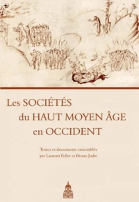 Les Sociétés du Haut Moyen Age en Occident