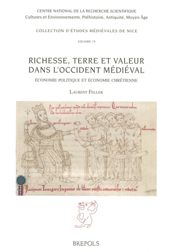 Richesse, terre et valeur dans l'Occident médiéval. Economie politique et économie chrétienne