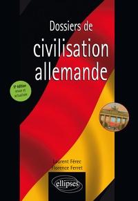 Laurent Férec et Florence Ferret - Dossiers de civilisation allemande.