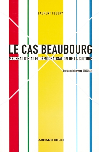 Le cas Beaubourg. Mécénat d'État et démocratisation de la culture