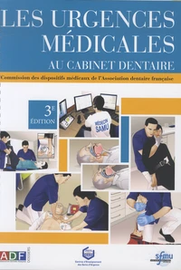 Les urgences médicales au cabinet dentaire