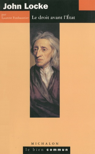 John Locke. Le droit avant l'Etat