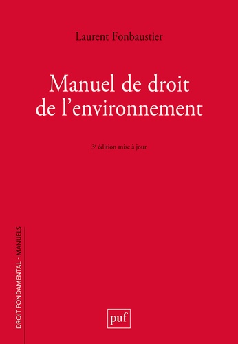 Manuel de droit de l'environnement 3e édition