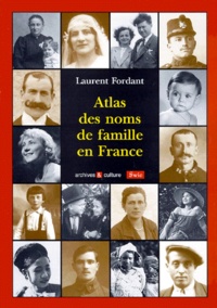 Laurent Fordant - Atlas des noms de famille en France.