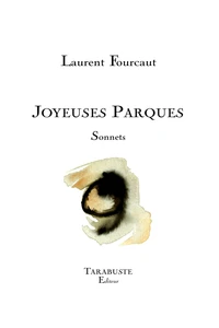 JOYEUSES PARQUES - Laurent Fourcaut