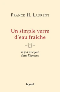 Un simple verre d'eau fraîche