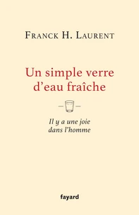 Un simple verre d'eau fraîche