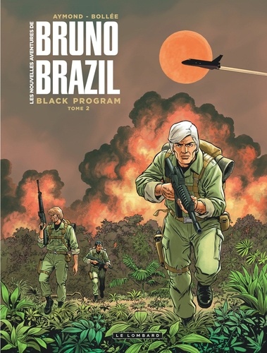 Les nouvelles aventures de Bruno Brazil Tome 2 Black Program