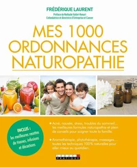 Mes 1000 ordonnances naturopathie