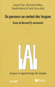 Laurent Gajo et Danièle Moore - Un parcours au contact des langues.