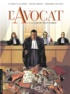 Laurent Galandon et Frank Giroud - L'avocat Tome 3 : La loi du plus faible.