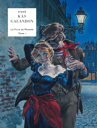 La fille de Paname Tome 1 L'homme aux couteaux