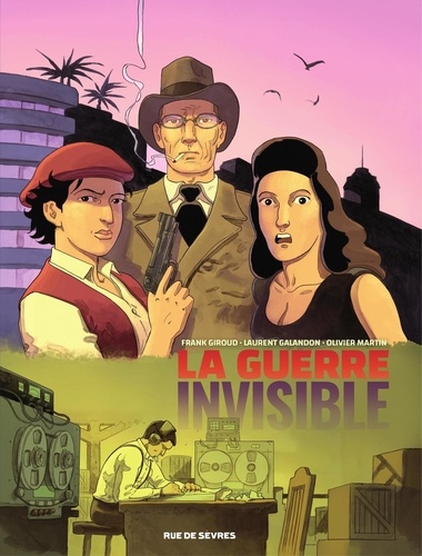 Laurent Galandon et Olivier Martin - La guerre invisible - Tome 3.