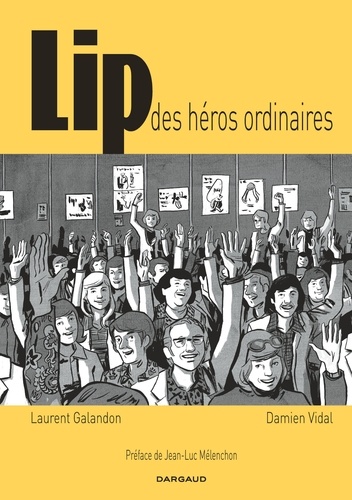 Lip. Des héros ordinaires