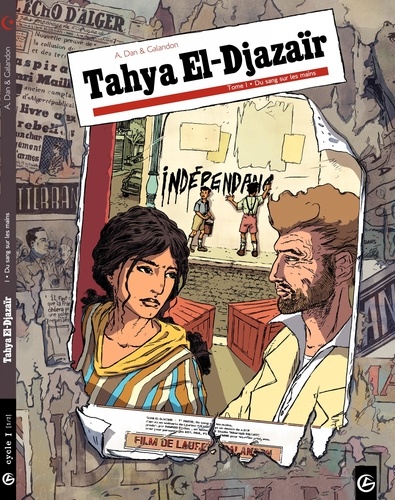 Tahya El-Djazaïr Tome 1 Du sang sur les mains