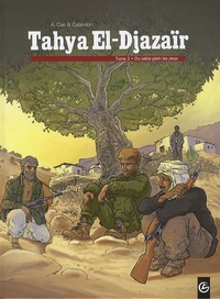 Laurent Galandon et A. Dan - Tahya El-Djazaïr Tome 2 : .