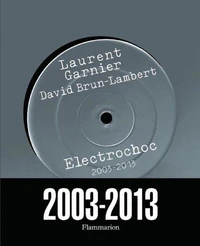 Electrochoc 2003-2013